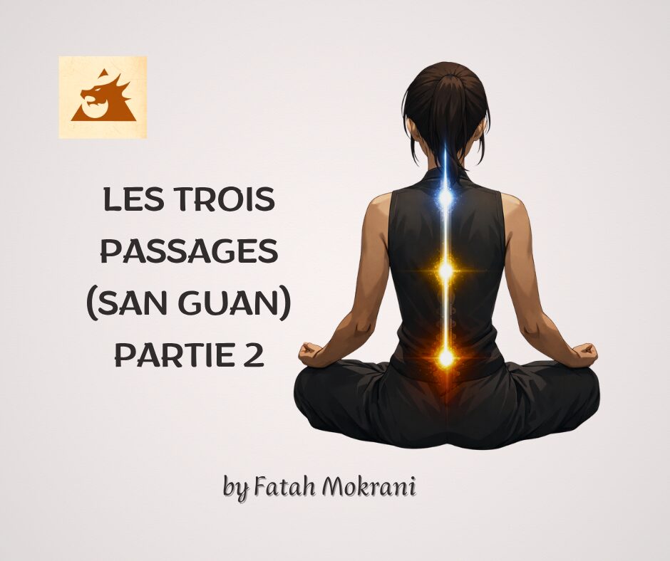 San Guan (三关), les Trois Passages. trois barrières