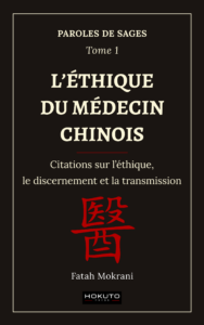 L'Éthique du Médecin Chinois